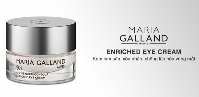 Nếp nhăn, vết chân chim vùng da quanh mắt cải thiện nhanh chóng nhờ kem chống lão hoá vùng mắt Maria Galland Enriched Eye Cream 93.
